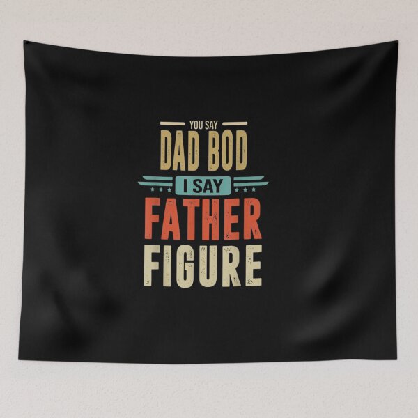 Item preview,  It's not a dad bod it's a father figure designed and sold by StoreRahhal.