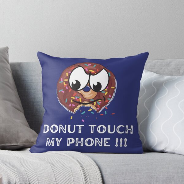 Item preview, Donut touch my phone, donut touch my phone sweatshirts hoodies designed and sold by Daevely.