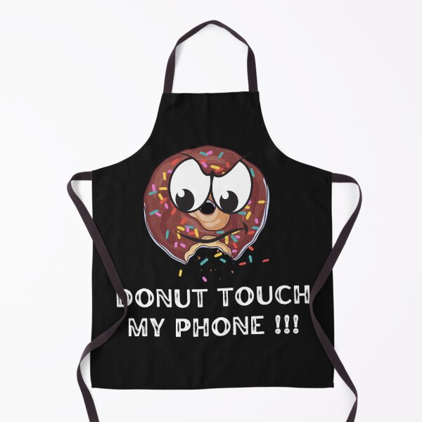 Item preview, Donut touch my phone, donut touch my phone sweatshirts hoodies designed and sold by Daevely.