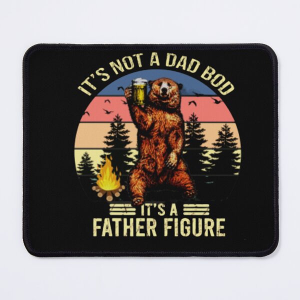 Item preview, It's not a dad bod it's a father figure designed and sold by StoreRahhal.
