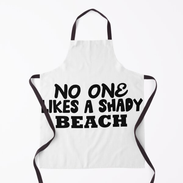 Item preview, No One Likes A Shady Beach , Funny Summer Design designed and sold by Every Pet Shirts.