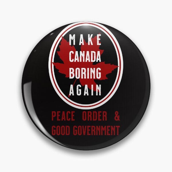Item preview, Make Canada Boring Again designed and sold by sandpiperstudio.
