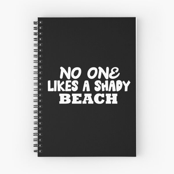 Item preview, No One Likes A Shady Beach  , Funny Summer Design  designed and sold by Every Pet  Shirts.