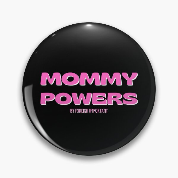 Item preview, MOMMY POWERS 2 designed and sold by ALITTLEFOREIGN.