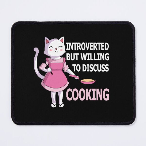 Item preview, Introverted But Willing To Discuss Cooking , Cats Kitten Pet Lover designed and sold by SaliDesigner.