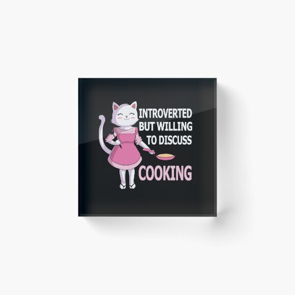 Item preview, Introverted But Willing To Discuss Cooking , Cats Kitten Pet Lover  designed and sold by SaliDesigner.