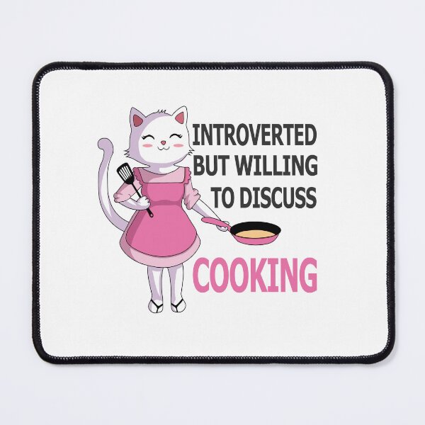 Item preview, Introverted But Willing To Discuss Cooking , Cats Kitten Pet Lover  designed and sold by SaliDesigner.
