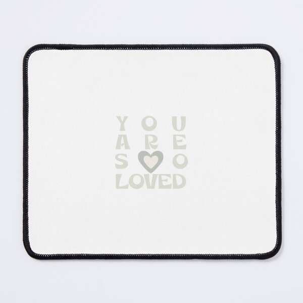 Item preview, You are so loved designed and sold by lunarcollective.