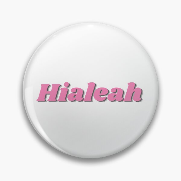 Item preview, Hialeah - pink letters - Miami - South Florida - FL - Florida designed and sold by Ausome  Behavior.
