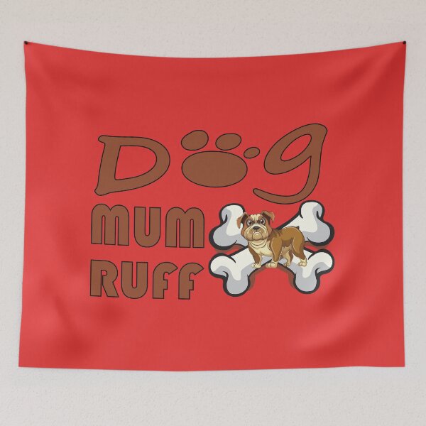 Item preview, Dog Mum Ruff Funny dog for dogs lovers designed and sold by FastHub.