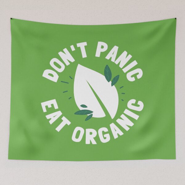Item preview, Don't Panic Eat Organic (Green) designed and sold by bloody-L.