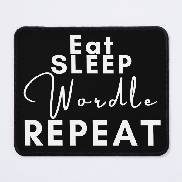 Item preview, Eat sleep wordle repeat positive quote black and white illustration. designed and sold by Coolclassy.