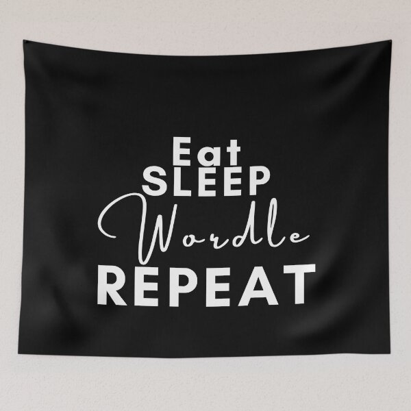 Item preview, Eat sleep wordle repeat positive quote black and white illustration. designed and sold by Coolclassy.
