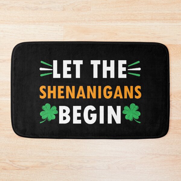 Item preview, Let The Shenanigans Begin designed and sold by StudioTina.