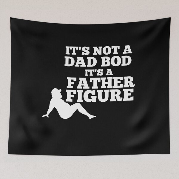 Item preview, It's not a dad bod it's a father figure designed and sold by StoreRahhal.