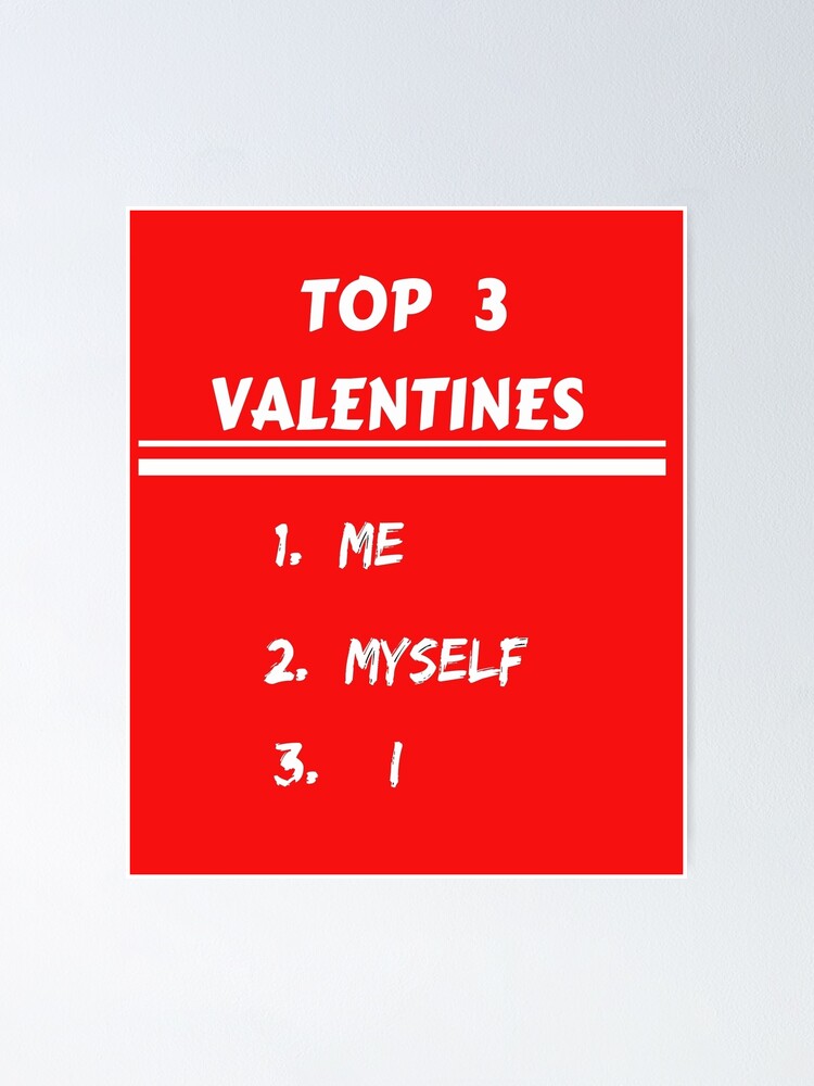 Happy Valentines Day To Me Poster « Happy Valentines Jour Moi Moi Et Je T-Shirt », Par Phemalepheonix  | Redbubble