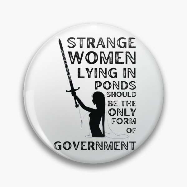 Item preview, Strange Women in ponds designed and sold by brokewench13.