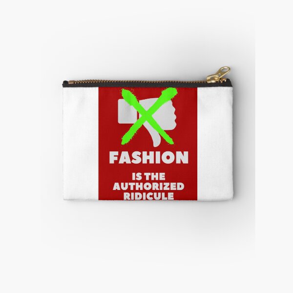 Item preview, "Fashion is the authorized ridicule" designed and sold by TeaMugPhrases.