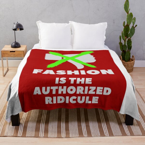 Item preview, "Fashion is the authorized ridicule" designed and sold by TeaMugPhrases.