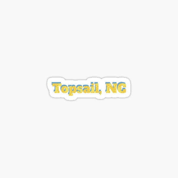 Item preview, Topsail, NC designed and sold by Allieb4.