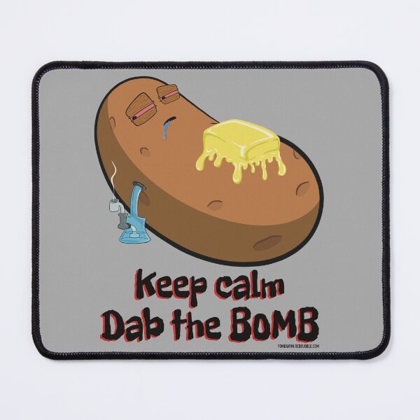 Item preview, Stoned baked potato cartoon-keep calm dab the bomb designed and sold by YomeHayin.