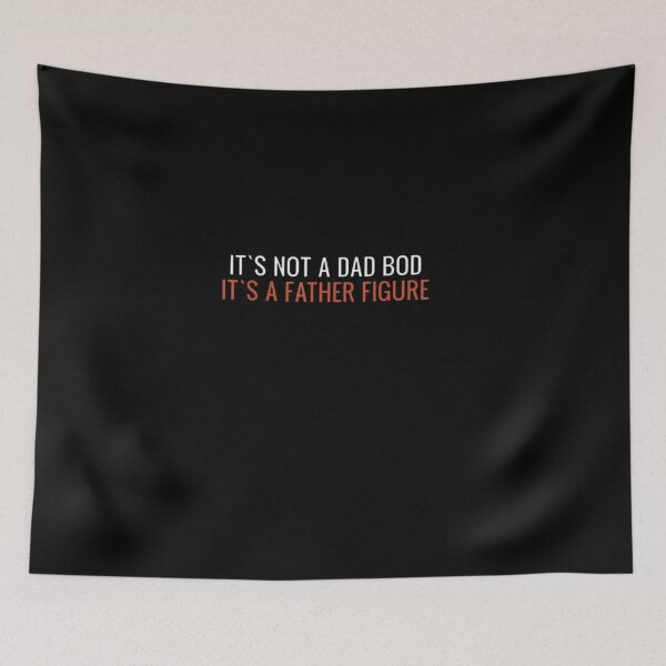 Item preview, It's not a dad bod it's a father figure designed and sold by StoreRahhal.