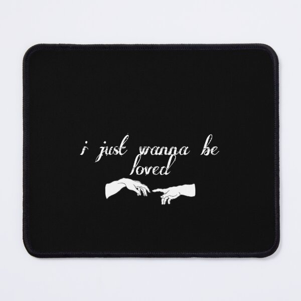 Item preview, i just wanna be loved designed and sold by MEDZI2.