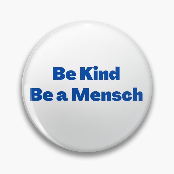 Item preview, Be Kind Be a Mensch designed and sold by NJGDesigns.