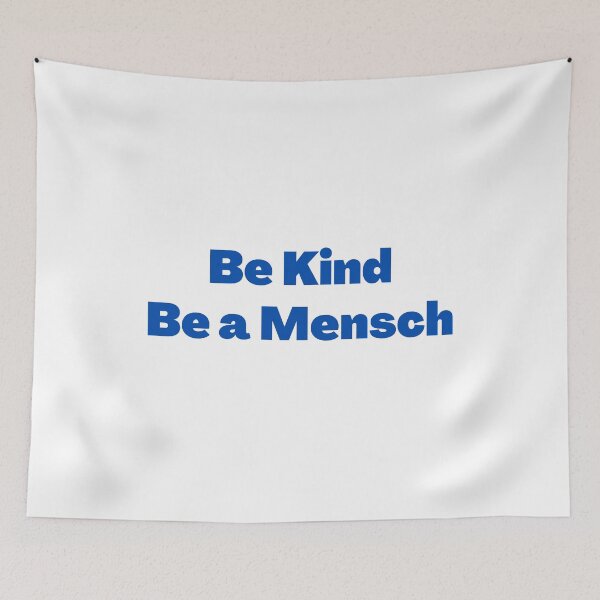 Item preview, Be Kind Be a Mensch designed and sold by NJGDesigns.