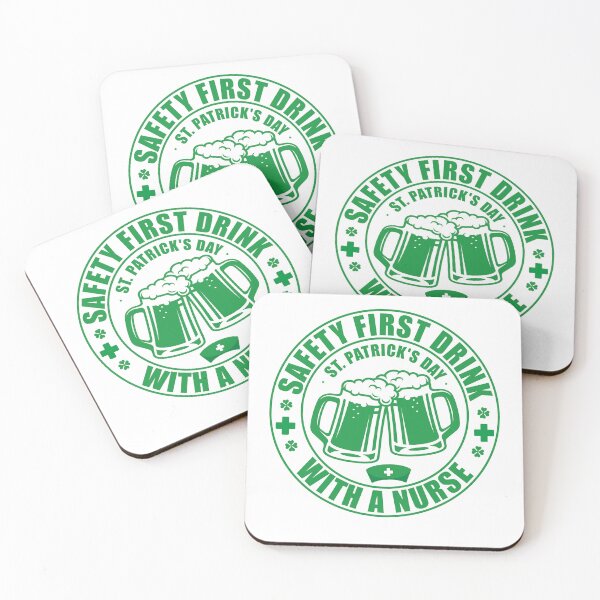 Item preview, Safety First Drink With A Nurse , Fun cheers, St Patrick's Day, funny nurse designed and sold by SmileYreAmazing.