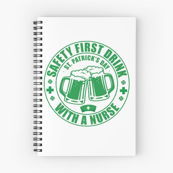 Item preview, Safety First Drink With A Nurse , Fun cheers, St Patrick's Day, funny nurse designed and sold by SmileYreAmazing.