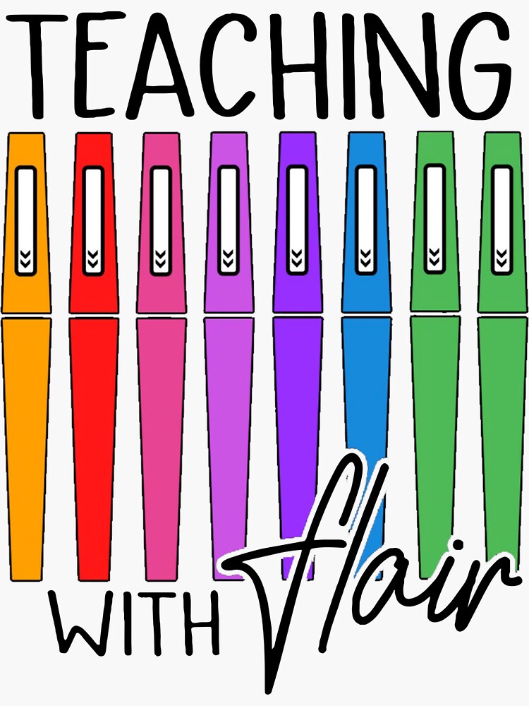 Flair Pens - Teach the Rainbow Sticker for Sale by schoolpsychlife