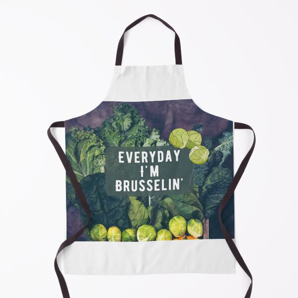 Item preview, Everyday I'm Brusselin' designed and sold by SweetheartSeer.