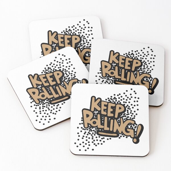 Item preview, keep rolling motivation graffiti designed and sold by ShakersDesigns.