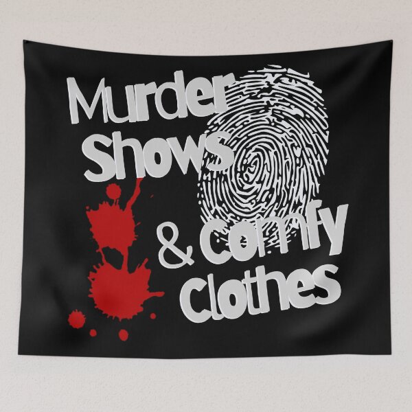 Item preview, Murder Shows and Comfy Clothes Staycation Relax Self Care True Crime designed and sold by GrynszpanDezign.