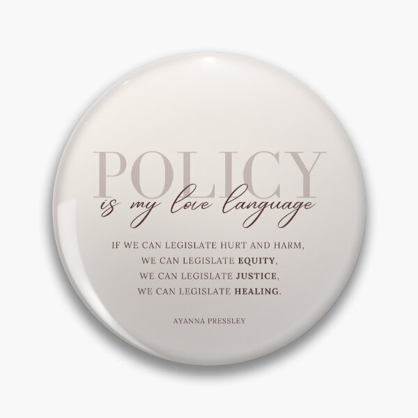 Item preview, Policy is my Love Language (long quote) designed and sold by marymerrymarie.