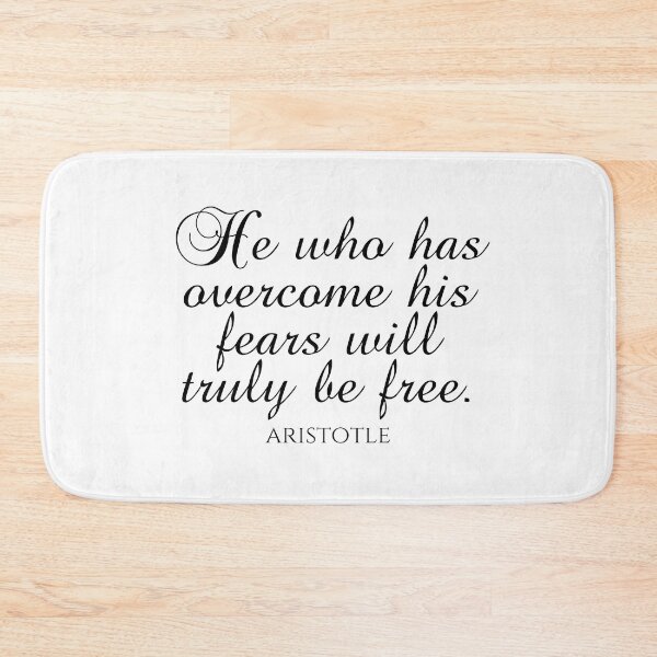 Item preview, Aristotle Quote - He Who Has Overcome His Fears Will Truly Be Free - Black designed and sold by PhiloJourney.