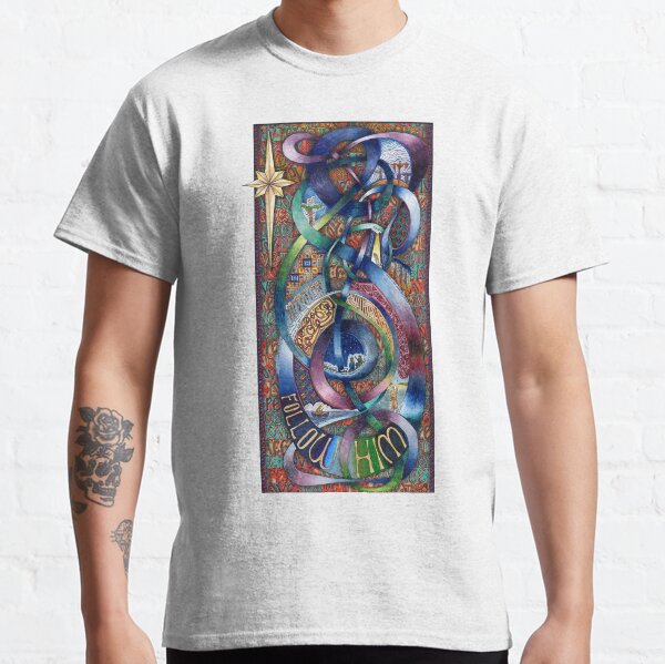 Follow Him - Original Classic T-Shirt