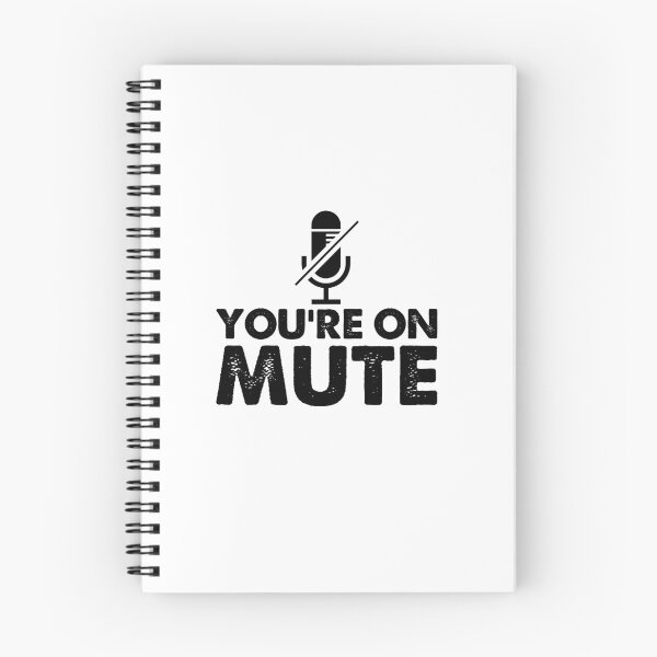 Item preview, You're On Mute designed and sold by mellowduck.