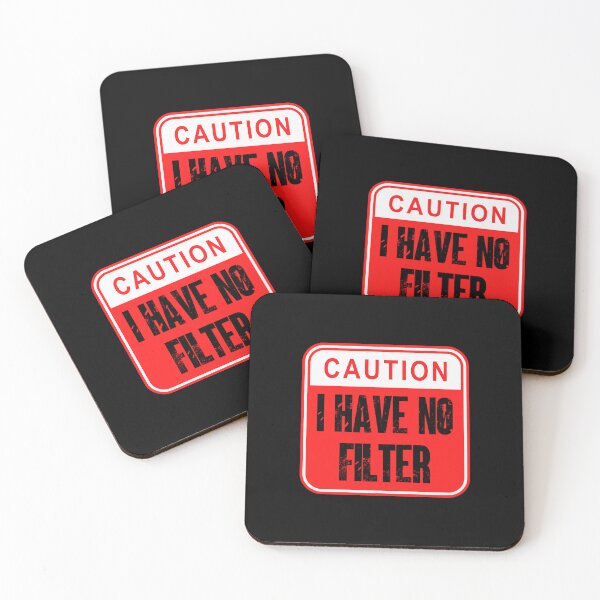 Item preview, Caution I Have No Filter designed and sold by SimplyCosmic11.