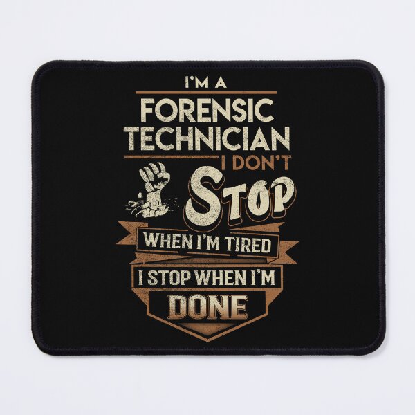 Item preview, Forensic Technician T Shirt - I Stop When Done Job Gift Item Tee designed and sold by natalinedk.