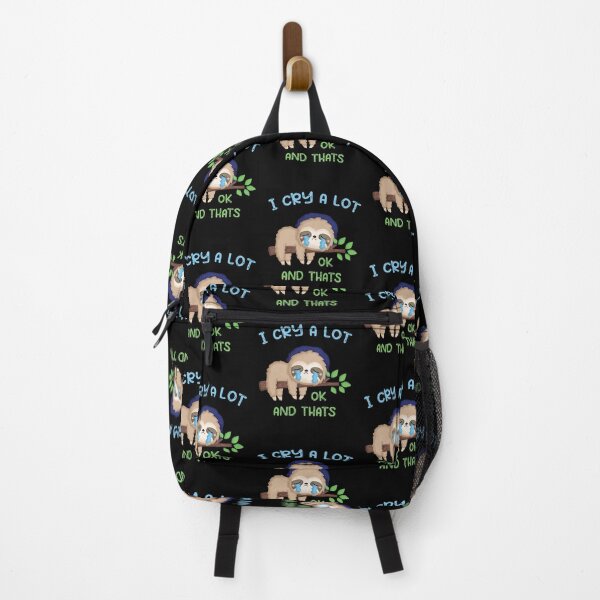 Item preview, Funny I Cry A Lot And Thats Ok, Cute Beautiful Saying,Cool Sloth Design designed and sold by pedrored369.