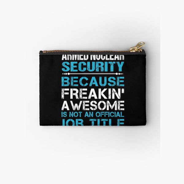 Item preview, Armed Nuclear Security T Shirt - Freaking Awesome Job Gift Item Tee designed and sold by oetate4774.