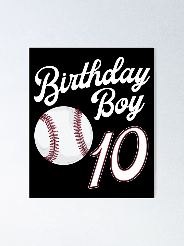 Baseball Ten Birthday Double Digits 10th Birthday Poster