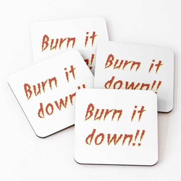 Item preview, Burn it down! designed and sold by Mefista.