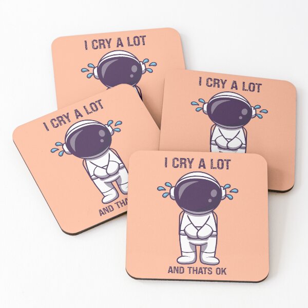 Item preview, Funny I Cry A Lot And Thats Ok, Cute Beautiful Saying,Cool Astronaut Crying Cartoon Illustration Design designed and sold by pedrored369.