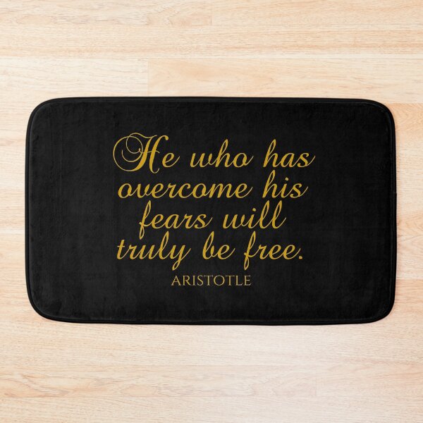 Item preview, Aristotle Quote - He Who Has Overcome His Fears Will Truly Be Free - Wisdom - Gold designed and sold by PhiloJourney.