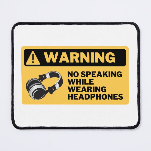Item preview, No speaking while wearing headphones designed and sold by mellowduck.