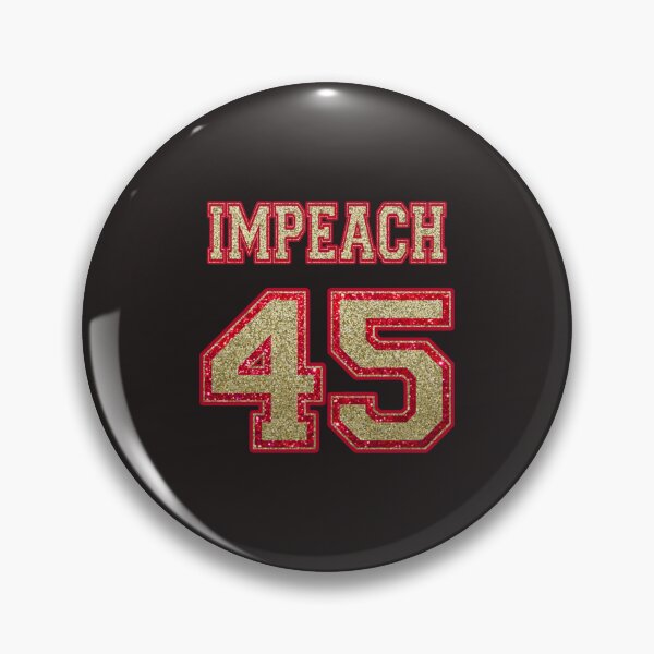 Item preview, Impeach 45 Gold edition   designed and sold by Shirtmansshop.