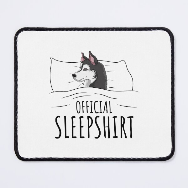 Item preview, Husky Dog Official Sleepshirt T-Shirt designed and sold by NachoAxel.